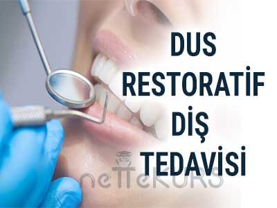 DUS Restoratif Diş Tedavisi Dersleri