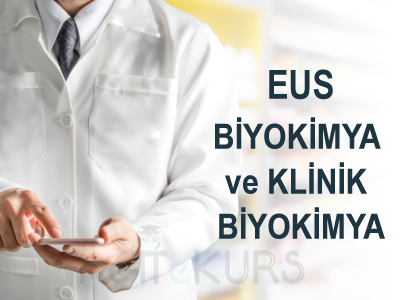 EUS Online Biyokimya ve Klinik Biyokimya Dersleri