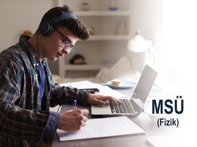 2021 - 2022 Online MSÜ Fizik Dersleri