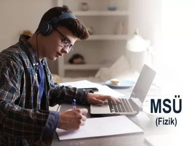 2021 - 2022 Online MSÜ Fizik Dersleri