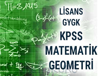 2019 KPSS GYGK Matematik - Geometri Dersleri
