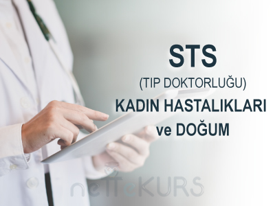 Online STS Tıp Doktorluğu Kadın Hastalıkları ve Doğum Dersleri, STS Tıp Doktorluğu Kadın Hastalıkları ve Doğum Uzaktan Eğitim Dersleri